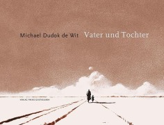Cover-Bild zum Titel 'Vater und Tochter' von 'Michael Dudok de Wit'