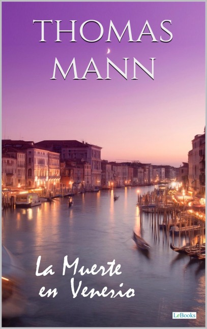 La muerte en Venecia - Thomas Mann