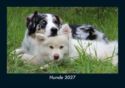 Cover-Bild zum Titel 'Hunde 2027 Fotokalender DIN A5' von 'Tobias Schmitt, Kevin Heber'