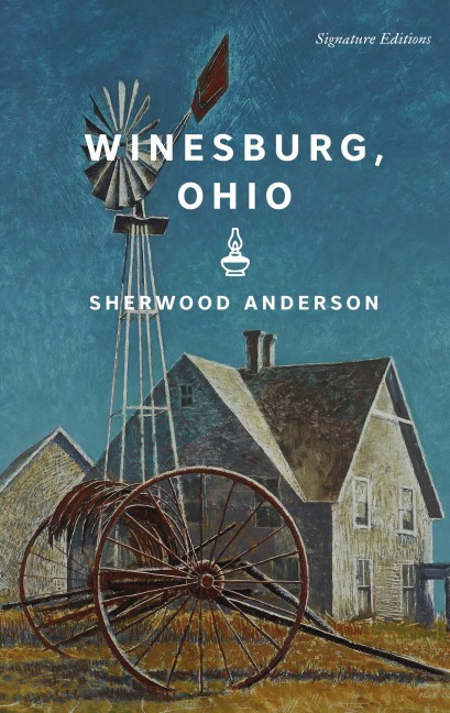Winesburg, Ohio - Sherwood Anderson