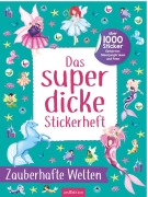 Cover-Bild zum Titel 'Das superdicke Stickerheft - Zauberhafte Welten' von ''