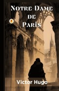 Cover-Bild zum Titel 'Notre-Dame de Paris' von 'Victor Hugo'