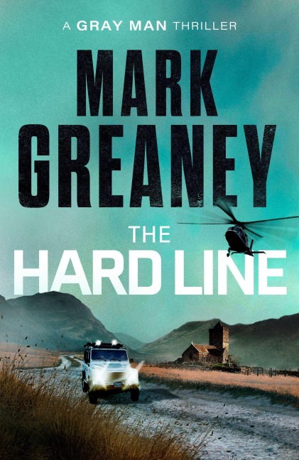 The Hard Line - Mark Greaney