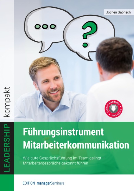 Führungsinstrument Mitarbeiterkommunikation - Gabrisch Jochen