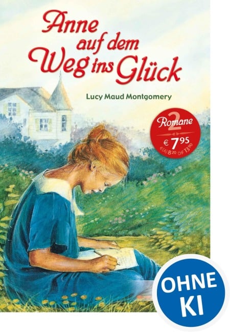 Anne auf dem Weg ins Glück - Lucy Maud Montgomery