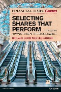 Cover-Bild zum Titel 'Financial Times Guide to Selecting Shares that Perform, The' von 'Richard Koch, Leo Gough'