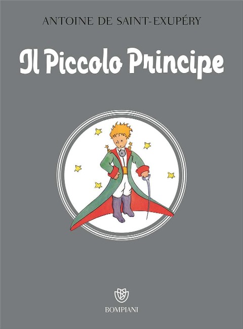 Il Piccolo principe - Antoine de Saint-Exupéry