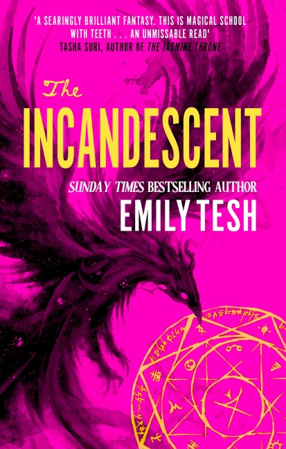 The Incandescent - Emily Tesh
