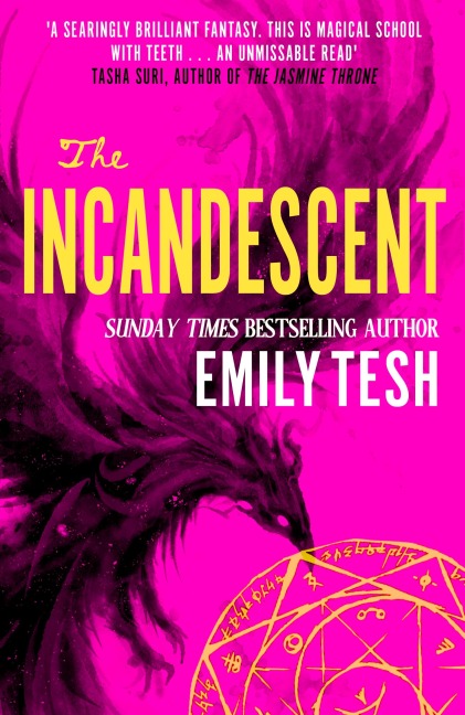 The Incandescent - Emily Tesh