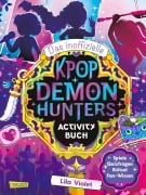 Cover-Bild zum Titel 'Das inoffizielle K-POP DEMON HUNTERS Activity Buch' von 'Lila Violet'