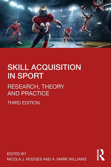 Skill Acquisition in Sport - 