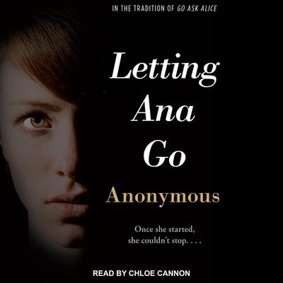 Letting Ana Go Lib/E - Anonymous