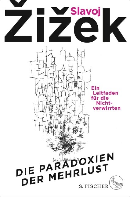 Die Paradoxien der Mehrlust - Slavoj Zizek