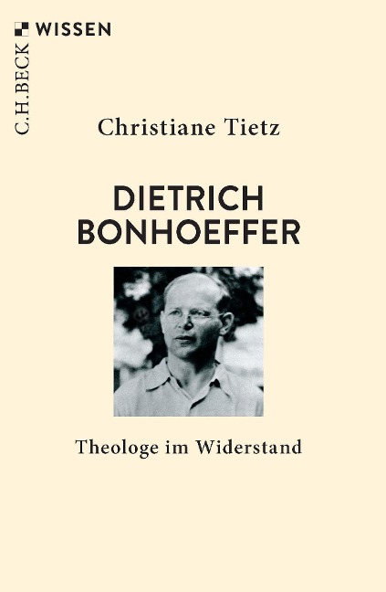 Dietrich Bonhoeffer - Christiane Tietz