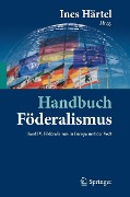 Cover-Bild zum Titel 'Handbuch Föderalismus - Föderalismus als demokratische Rechtsordnung und Rechtskultur in Deutschland, Europa und der Welt' von ''