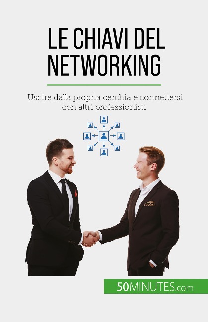 Le chiavi del networking - Elise Evrard