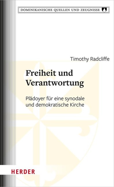 Freiheit und Verantwortung - Timothy Radcliffe