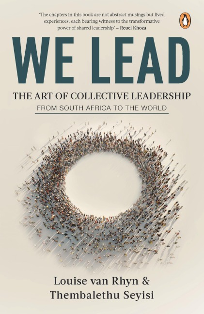 We Lead - Louise van Rhyn, Thembalethu Seyisi