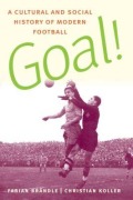 Cover-Bild zum Titel 'Goal!' von 'Christian Koller, Fabian Brandle'