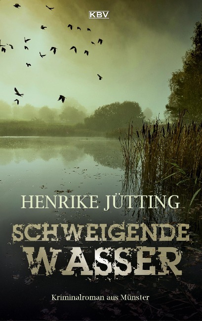 Schweigende Wasser - Henrike Jütting