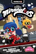 Cover-Bild zum Titel 'Miraculous Chibi Vol. 5' von 'Carrie Harris, Jeremy Whitley, Sarah Cooke'