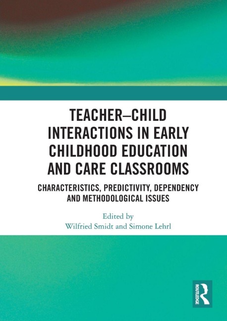 Teacher-Child Interactions in Early Childhood Education and Care Classrooms - 