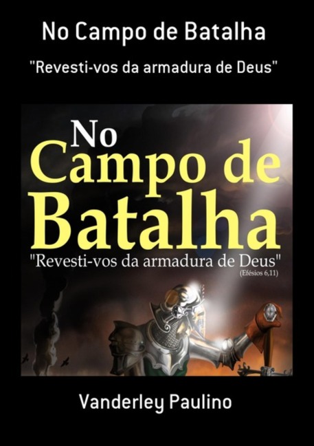 No Campo De Batalha - Vanderley Paulino