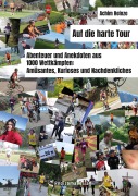 Cover-Bild zum Titel 'Auf die harte Tour' von 'Achim Heinze'