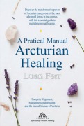 Cover-Bild zum Titel 'A Practical Manual Of Arcturian Healing' von 'Luan Ferr/ Luiz Santos'