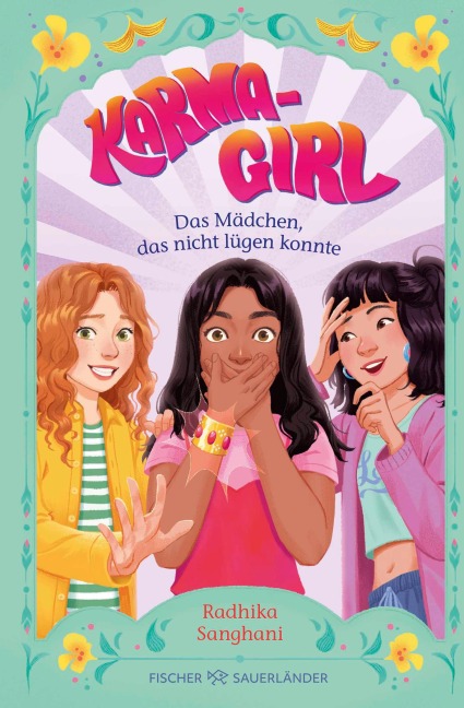 Karma Girl - Das Mädchen, das nicht lügen konnte - Radhika Sanghani