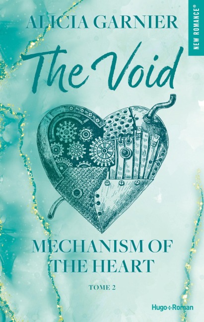 Mechanism of the heart - Tome 02 - Alicia Garnier
