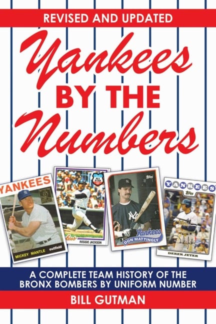 Yankees by the Numbers - Bill Gutman