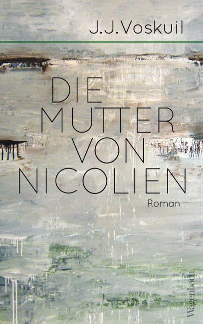 Die Mutter von Nicolien - J. J. Voskuil