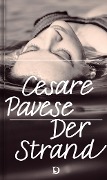 Cover-Bild zum Titel 'Der Strand' von 'Cesare Pavese'