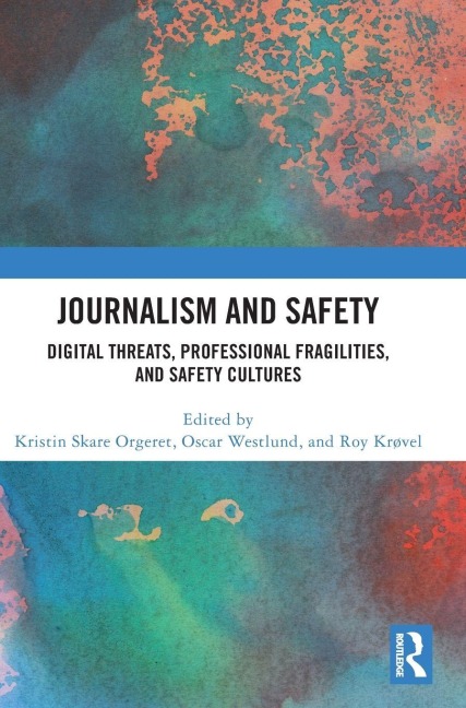 Journalism and Safety - 