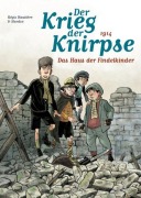 Cover-Bild zum Titel 'Der Krieg der Knirpse 01' von 'Régis Hautière'