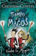 Cover-Bild zum Titel 'Vuelve La Magia / Twice Magic' von 'Cressida Cowell'