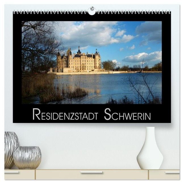 Residenzstadt Schwerin (hochwertiger Premium Wandkalender 2026 DIN A2 quer), Kunstdruck in Hochglanz - Lucy M. Laube
