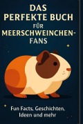 Cover-Bild zum Titel 'Das perfekte Buch für Meerschweinchen-Fans' von 'Zoe Herrmann'