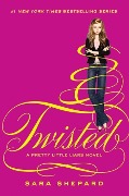 Cover-Bild zum Titel 'Pretty Little Liars #9: Twisted' von 'Sara Shepard'