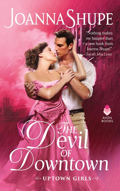 The Devil of Downtown - Joanna Shupe