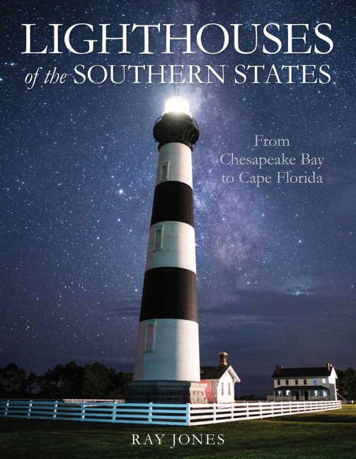 Lighthouses of the Southern States - Ray Jones