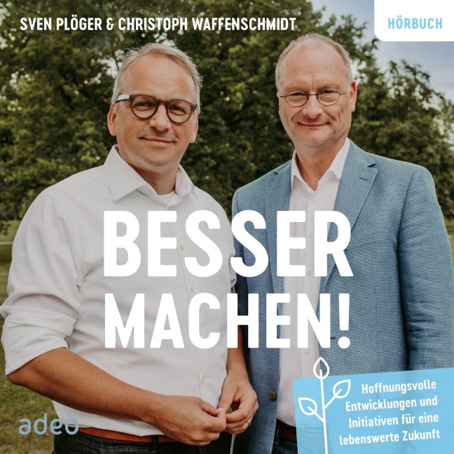 Besser machen! - Sven Plöger, Christoph Waffenschmidt