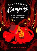 Cover-Bild zum Titel 'How to Survive Camping: The Man With No Shadow' von 'Bonnie Quinn'
