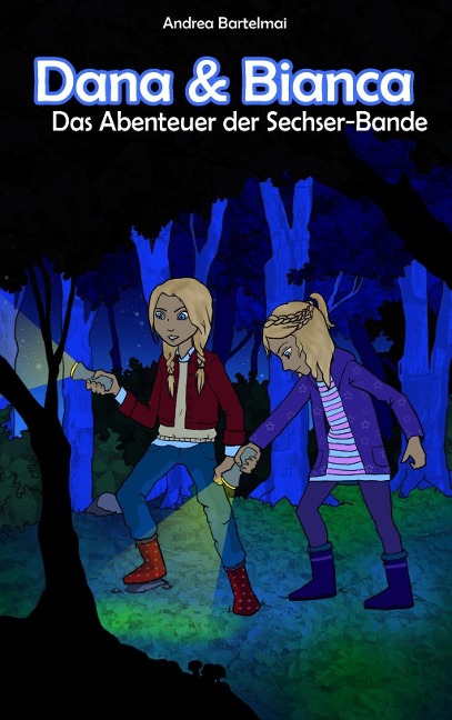 Dana und Bianca - Andrea Bartelmai