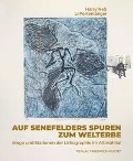 Cover-Bild zum Titel 'Auf Senefelders Spuren zum Welterbe' von ''