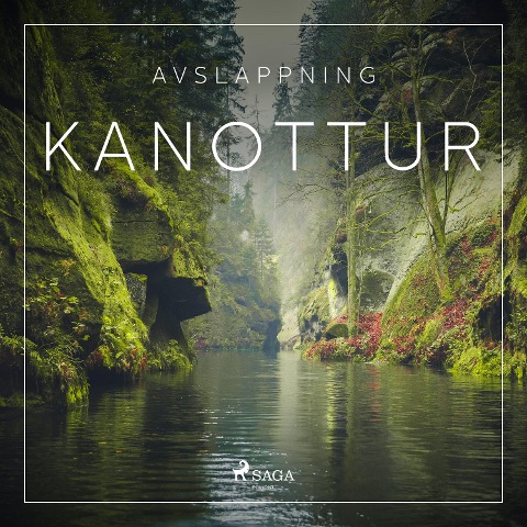 Avslappning - Kanottur - Rasmus Broe