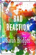 Cover-Bild zum Titel 'A Bad Reaction' von 'Sarah Bridges'