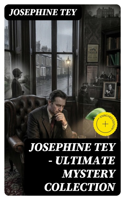 JOSEPHINE TEY - Ultimate Mystery Collection - Josephine Tey