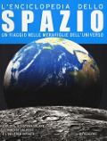 Cover-Bild zum Titel 'L' enciclopedia dello spazio. Un viaggio nelle meraviglie dell'universo' von 'Steve Parker'